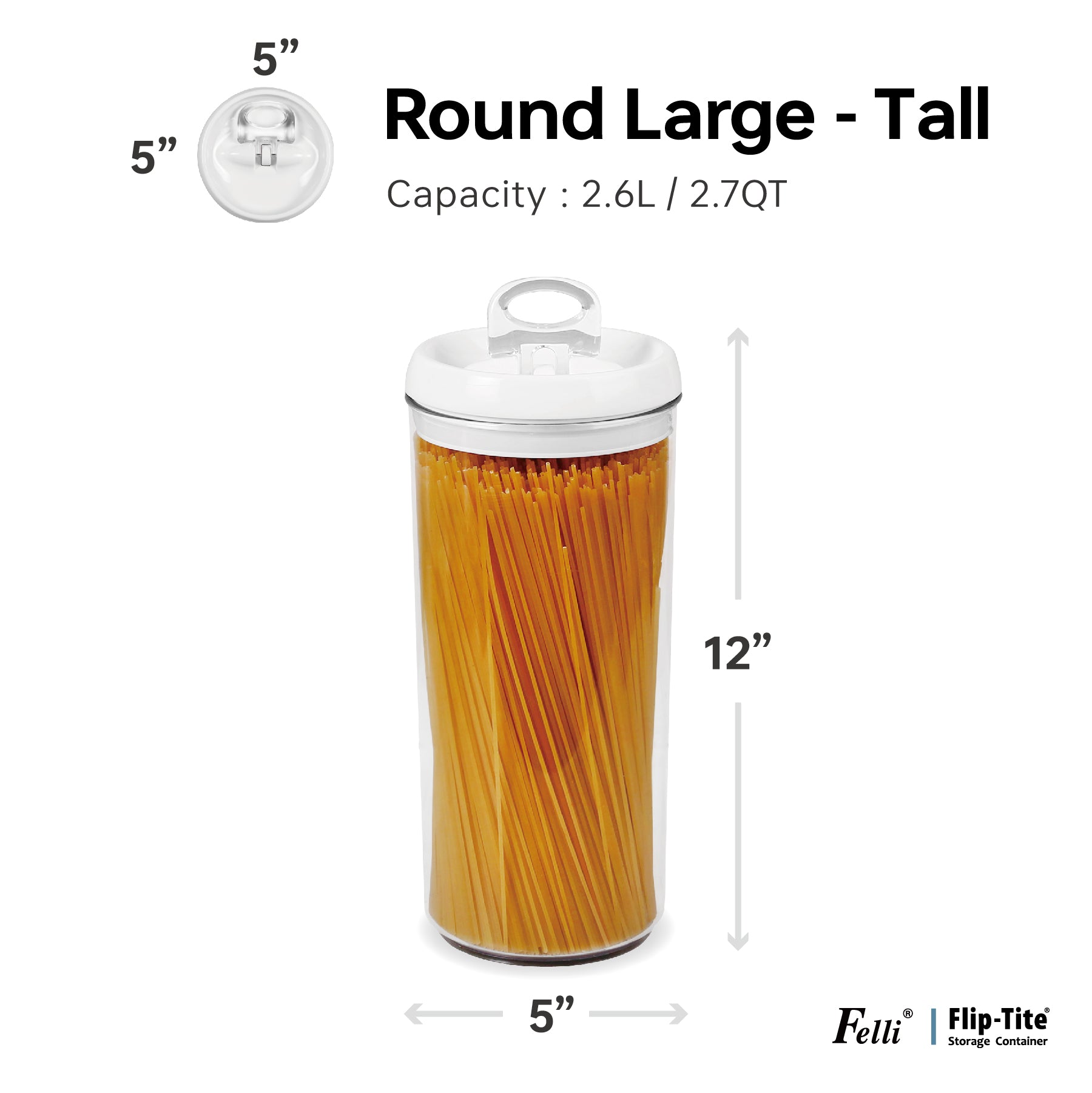 Flip-Tite Round Large-TALL 2.8QT / 2.6L - Felli Official